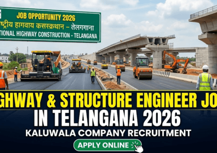 Highway & Structure Engineer Jobs in Telangana 2026 – Apply Online for Kaluwala Company Recruitment