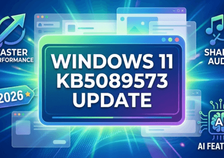 Windows 11 KB5089573 Update Brings Faster Performance, Shared Audio & AI Features in 2026