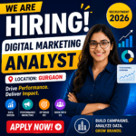 Digital Marketing Analyst Recruitment 2026 in Gurgaon | Apply Now for Performance Marketing Jobs