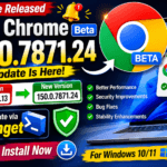 Google Chrome Beta 150.0.7871.24 Update Released