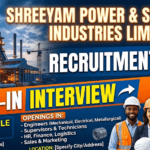 Shreeyam Power and Steel Industries Limited Recruitment 2026