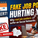 Fake Job Posts on Socal & LinkedIn: Why They Are Hurting Real Job Seekers